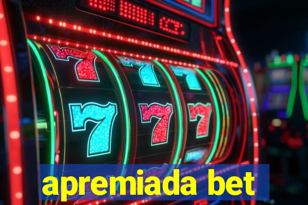 apremiada bet